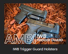 3 AMBI Trigger Guard Tuckable Holsters