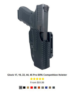 G22 Glock 17, 19, 22, 44, 45 Pro IDPA Competition Holster - OWB Holsters